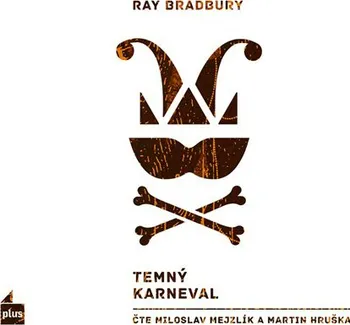 Temný karneval - Ray Bradbury (čte Miloslav Hejzlík, Martin Hruška) [CDmp3]