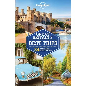 Great Britain's Best Trips - Lonely Planet [EN]