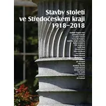 Stavby století ve Středočeském kraji…