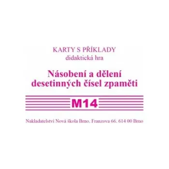 Matematika Sada kartiček M14 - násobení a dělení desetinných čísel zpaměti - Mgr. Zdena Rosecká (3-21) - Mgr. Zdena Rosecká