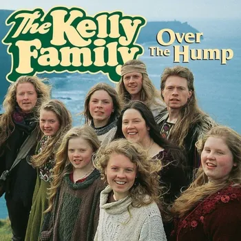 Zahraniční hudba Over The Hump - Kelly Family [CD]