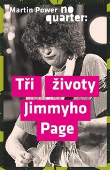 Literární biografie No Quarter: Tři životy Jimmyho Page - Martina Power (2019, pevná)