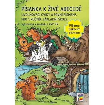 Český jazyk Písanka k Živé abecedě – Píšeme tiskacím písmem (1-46) -