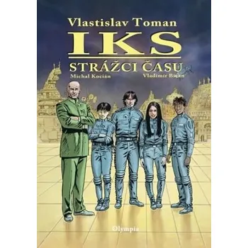 Komiks pro dospělé IKS: Strážci času - Vladislav Toman (2018, pevná vazba)