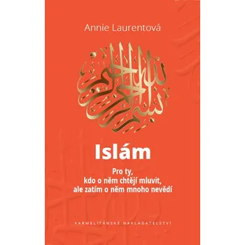 Islám - Annie Laurentová (2019,…