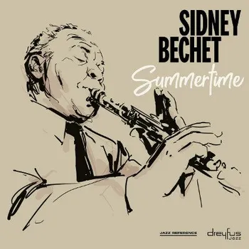 Zahraniční hudba Sidney Bechet - Summertime (LP, 4050538484076)