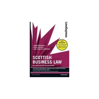 Cizí jazyk Law Express: Scottish Business Law (Revision guide) - MacIntyre, Ewan a Bisacre, Josephine