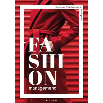 Fashion management – Vladimíra Khelerová a kol. (2019)
