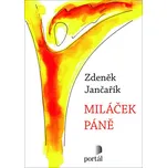 Miláček Páně - Zdeněk Jančařík (2019,…