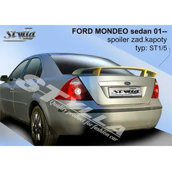 Tuning Spoiler zadní kapoty, křídlo Stylla ST1/5 Ford Mondeo sedan 01-07