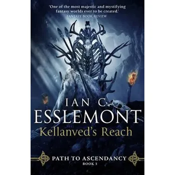 Cizojazyčná kniha Kellanved's Reach: Path to Ascendancy - Ian Cameron Esslemont [EN] (2019, brožovaná)