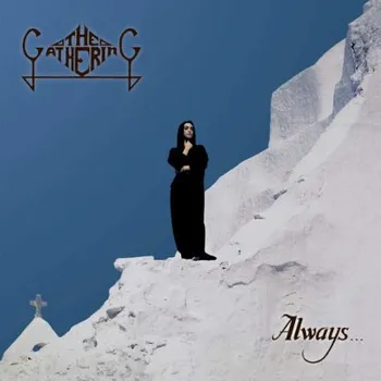 Zahraniční hudba Gathering - Always... (CD, CDVILED798)