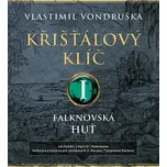 Křišťálový klíč I: Falknovská huť -…