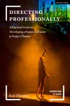 Directing Professionally: A Practical…