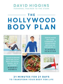 Hollywood Body Plan: 21 Minutes for 21 Days to Transform Your Body For Life - David Higgins [EN] (2019, pevná vazba)