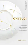 Kintsugi: Embrace your imperfections…