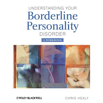 Understanding your Borderline Personality Disorder: A Workbook - Chris Healy [EN] (2008, brožovaná)