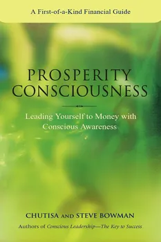 Prosperity Consciousness: Leading Yourself to Money with Conscious Awareness - Steven Bowman [EN] (2007, brožovaná)