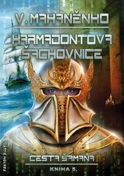 Kardamontova šachovnice: Cesta šamana 5 - Vasilij Mahaněnko (2019, brožovaná)