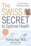 The Swiss Diet for Optimal Health – T.…