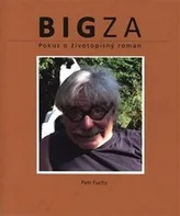 BIGza - Petr Fuchs [CZ] (2018, brožovaná)