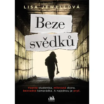 Beze svědků - Lisa Jewellová (2019, pevná)