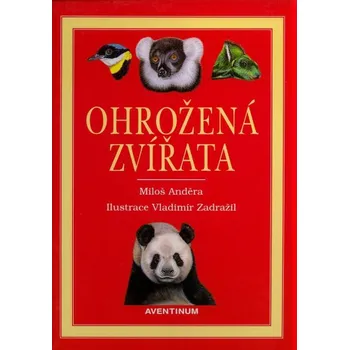Encyklopedie Ohrožená zvířata - Miloš Anděra (1998, pevná)
