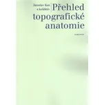 Přehled topografické anatomie -…