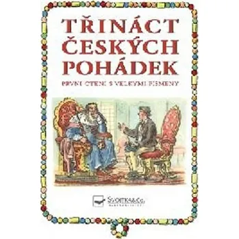 Pohádka Třináct českých pohádek - Karel Jaromír Erben, Božena Němcová
