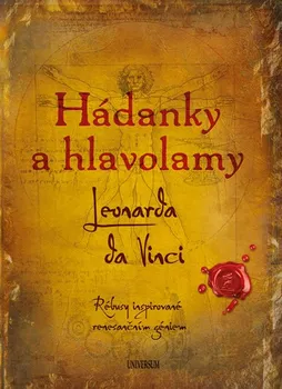Hádanky a hlavolamy Leonarda da Vinci - Galland Richard Wolfrik (2019, pevná)