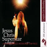 Jesus Christ Superstar: Live - Andrew…