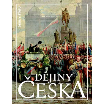 Recenze Dějiny Česka - Jan Klápště, Ivan Šedivý (2019, pevná)