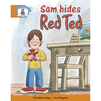 Cizí jazyk Literacy Edition Storyworlds Stage 4, Our World, Sam Hides Red Ted