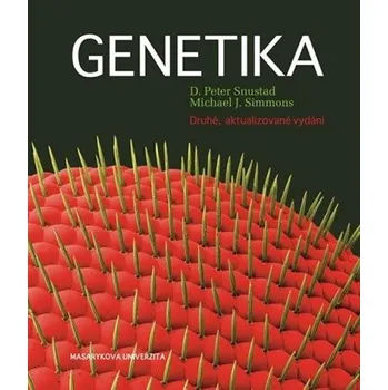 Genetika - D. Peter Snustad, Michael J. Simmons (2017, pevná)