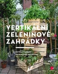 Vertikální zeleninové zahrádky: Skvělé…