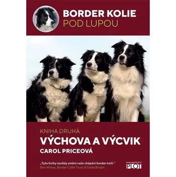 Border kolie pod lupou 2: Výchova a…