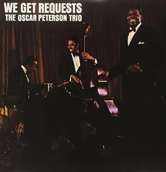 Zahraniční hudba We Get Requests - Oscar Peterson Trio [LP]