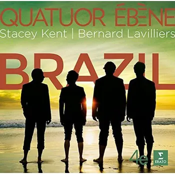 Zahraniční hudba Quatuor Ebéne, Stacey Kent, Bernard Lavilliers - Brazil (CD, 2564632043/M)