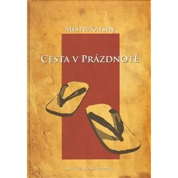 CESTA V PRÁZDNOTĚ – Mistr Kaisen