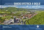 Banská Bystrica a okolie z neba - Milan…