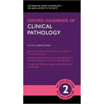Oxford Handbook of Clinical Pathology - James Carton [EN] (2017, brožovaná, 2nd Edition)