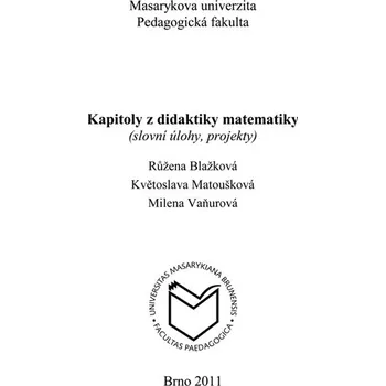 Matematika Masarykova universita Kapitoly z didaktiky matematiky