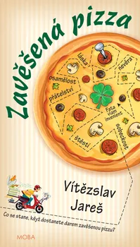 Zavěšená pizza - Vítězslav Jareš (2019, vázaná)