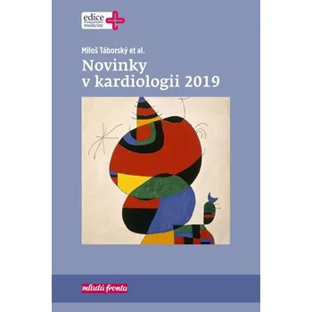 Novinky v kardiologii 2019 - Miloš Táborský (2019, pevná)