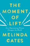 The Moment of Lift: How Empowering…