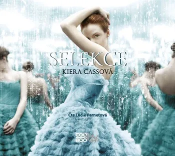 Selekce - Kiera Cassová (čte Lucie Pernetová) [CDmp3]