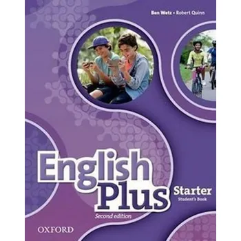 Anglický jazyk English Plus Second Edition Starter Student´s Book - Ben Wetz (2017, brožovaná)