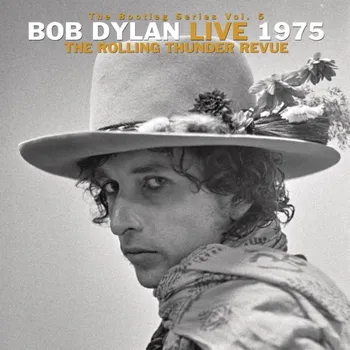 Zahraniční hudba The Bootleg Series Vol. 5: Bob Dylan Live 1975 The Rolling Thunder Revue - Bob Dylan [3LP]