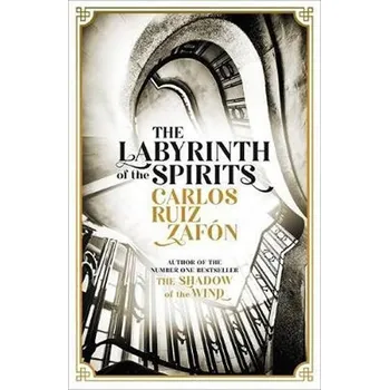 Cizojazyčná kniha The Labyrinth of the Spirits - Carlos Ruiz Zafón [EN] (2019, brožovaná)