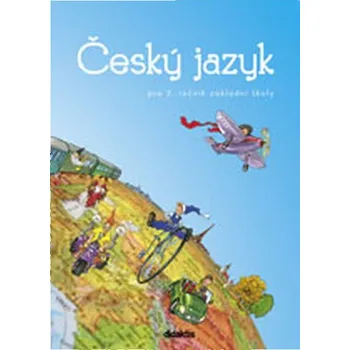 Český jazyk Český jazyk pro 3. ročník základní školy - H. Burianová a kol.(2016, pevná vazba)